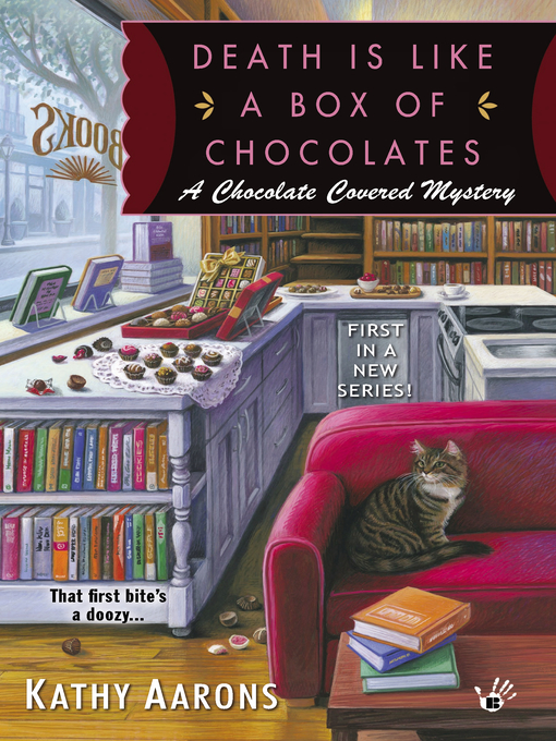 Title details for Death Is Like a Box of Chocolates by Kathy Aarons - Available